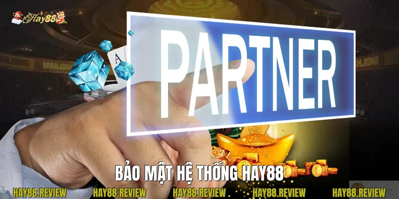 Bảo Mật Hệ Thống Hay88