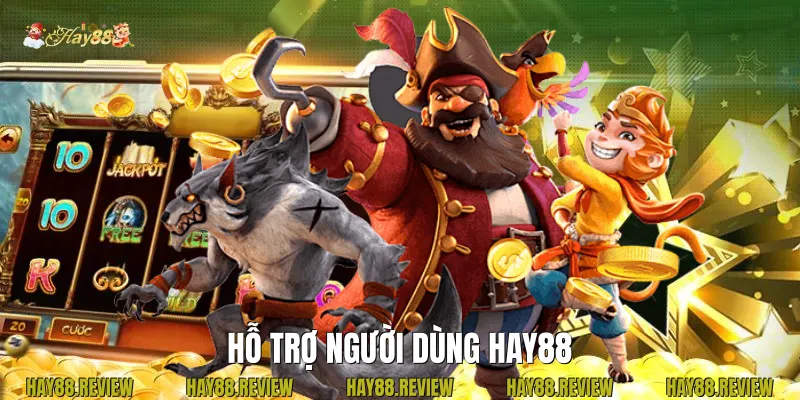 Hỗ Trợ Người Dùng Hay88