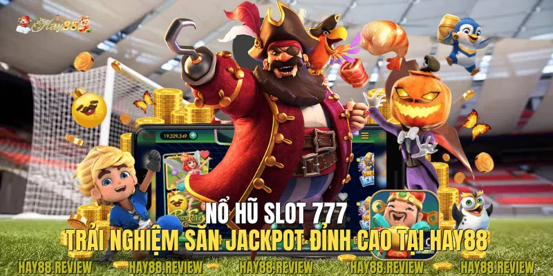 Nổ Hũ Slot 777
